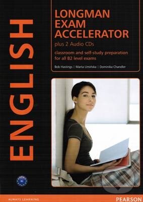 Kniha: Longman Exam Accelerator - Student's Book (Bob Hastings, Dominika Chandler a Marta Umiňska). Longman Kniha: Longman Exam Accelerator - Student's Book (Bob Hastings, Dominika Chandler a Marta Umiňska). Longman