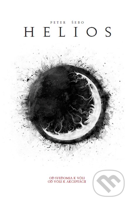 Kniha: Helios (Peter Šebo). Peter Šebo, 2014 Kniha: Helios (Peter Šebo). Peter Šebo, 2014