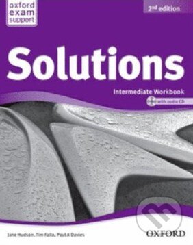Kniha: Solutions - Intermediate - Workbook (Jane Hudson). Oxford University Press, 2013 Kniha: Solutions - Intermediate - Workbook (Jane Hudson). Oxford University Press, 2013