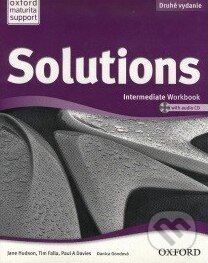 Kniha: Solutions - Intermediate - Workbook (Tim Falla a Paul A. Davies). Oxford University Press, 2012 Kniha: Solutions - Intermediate - Workbook (Tim Falla a Paul A. Davies). Oxford University Press, 2012