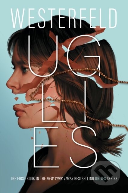 E-kniha: Uglies (Scott Westerfeld). Simon & Schuster, 2006 E-kniha: Uglies (Scott Westerfeld). Simon & Schuster, 2006