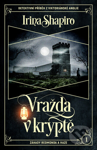 Kniha: Vražda v kryptě (Irina Shapiro). Vendeta, 2023 Kniha: Vražda v kryptě (Irina Shapiro). Vendeta, 2023