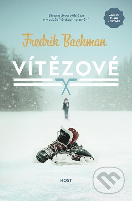 E-kniha: Vítězové (Fredrik Backman). Host, 2023 E-kniha: Vítězové (Fredrik Backman). Host, 2023