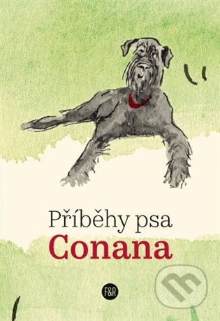 Kniha: Příběhy psa Conana (Jana Marešová). Kosmas s.r.o.(HK), 2023 Kniha: Příběhy psa Conana (Jana Marešová). Kosmas s.r.o.(HK), 2023