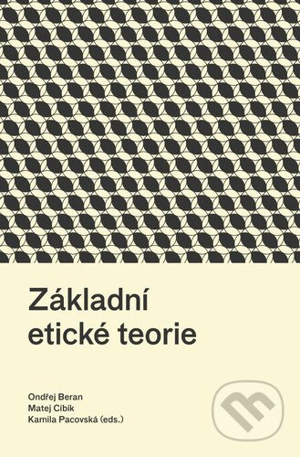 Kniha: Základní etické teorie (Matej Cíbik a Ondřej Beran). Pavel Mervart, 2023 Kniha: Základní etické teorie (Matej Cíbik a Ondřej Beran). Pavel Mervart, 2023
