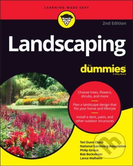 E-kniha: Landscaping For Dummies (Bob Beckstrom, Lance Walheim, National Gardening Association, Philip Giroux a Teri Dunn Chace). Wiley, 2022 E-kniha: Landscaping For Dummies (Bob Beckstrom, Lance Walheim, National Gardening Association, Philip Giroux a Teri Dunn Chace). Wiley, 2022