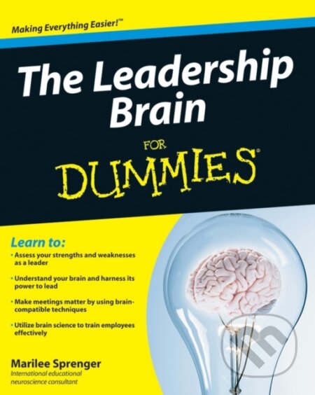 E-kniha: Leadership Brain For Dummies (Marilee B. Sprenger). Wiley, 2009 E-kniha: Leadership Brain For Dummies (Marilee B. Sprenger). Wiley, 2009