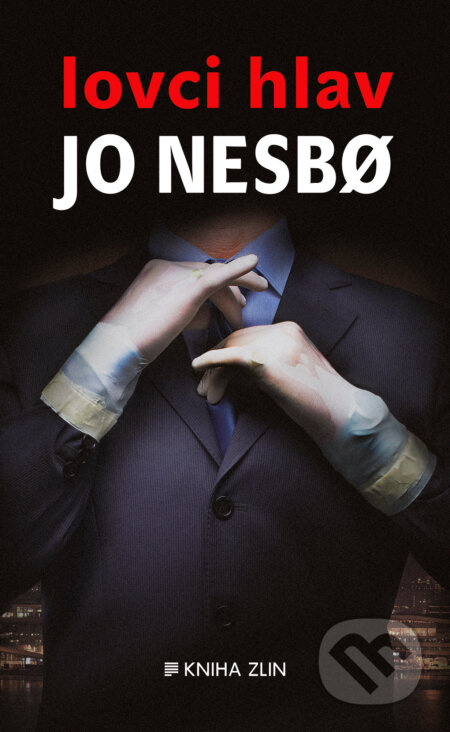 E-kniha: Lovci hlav (Jo Nesbo). Kniha Zlín, 2020 E-kniha: Lovci hlav (Jo Nesbo). Kniha Zlín, 2020