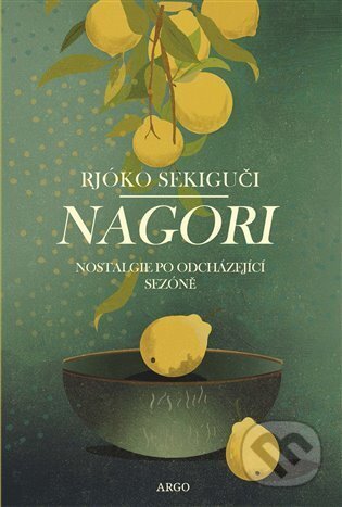 E-kniha: Nagori (Rjóko Sekiguči). Argo, 2023 E-kniha: Nagori (Rjóko Sekiguči). Argo, 2023