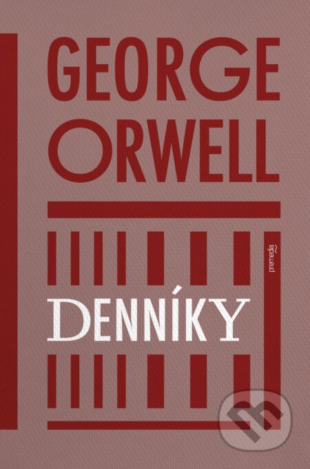 Kniha: Denníky (George Orwell). Premedia, 2023 Kniha: Denníky (George Orwell). Premedia, 2023