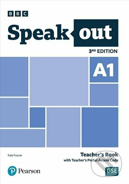 Kniha: Speakout A1: Teacher´s Book with Teacher´s Portal Access Code, 3rd Edition (Kate Fuscoe). Pearson Kniha: Speakout A1: Teacher´s Book with Teacher´s Portal Access Code, 3rd Edition (Kate Fuscoe). Pearson