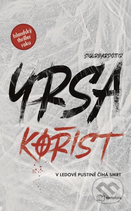 E-kniha: Kořist (Yrsa Sigurdardóttir). Grada, 2023 E-kniha: Kořist (Yrsa Sigurdardóttir). Grada, 2023