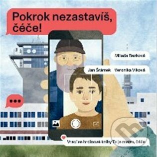 Kniha: Pokrok nezastavíš, čéče! (Milada Rezková). Paseka, 2023 Kniha: Pokrok nezastavíš, čéče! (Milada Rezková). Paseka, 2023