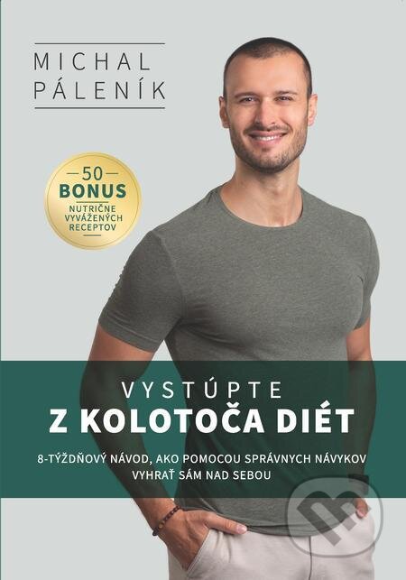 E-kniha: Vystúpte z kolotoča diét (Michal Páleník). Michal Páleník E-kniha: Vystúpte z kolotoča diét (Michal Páleník). Michal Páleník