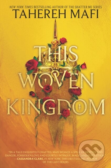 E-kniha: This Woven Kingdom (Tahereh Mafi). HarperCollins, 2022 E-kniha: This Woven Kingdom (Tahereh Mafi). HarperCollins, 2022