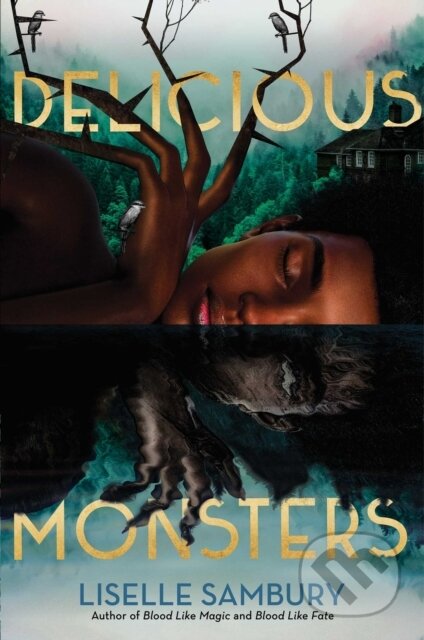 E-kniha: Delicious Monsters (Liselle Sambury). Margaret K. McElderry Books, 2023 E-kniha: Delicious Monsters (Liselle Sambury). Margaret K. McElderry Books, 2023