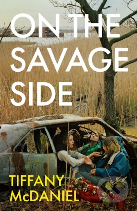 E-kniha: On the Savage Side (Tiffany McDaniel). Orion, 2023 E-kniha: On the Savage Side (Tiffany McDaniel). Orion, 2023