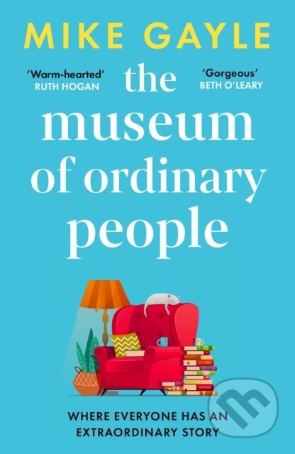 The Museum of Ordinary People - Mike Gayle, Hodder Paperback, 2023