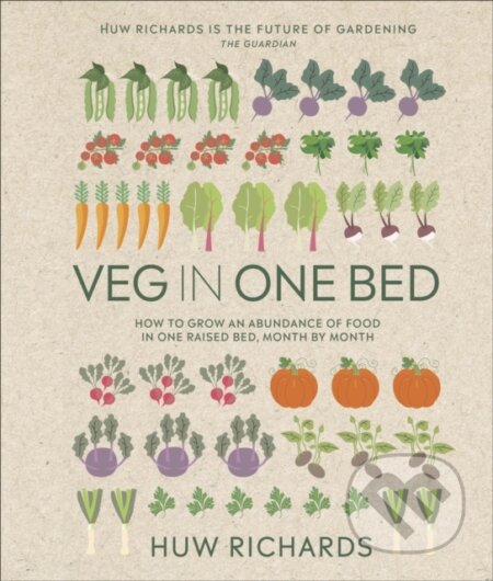 Kniha: Veg in One Bed (Huw Richards). Dorling Kindersley, 2023 Kniha: Veg in One Bed (Huw Richards). Dorling Kindersley, 2023