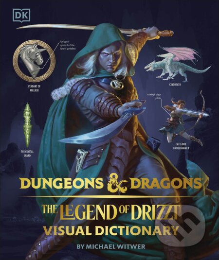 Kniha: Dungeons & Dragons The Legend of Drizzt Visual Dictionary (Michael Witwer). Dorling Kindersley, 2023 Kniha: Dungeons & Dragons The Legend of Drizzt Visual Dictionary (Michael Witwer). Dorling Kindersley, 2023