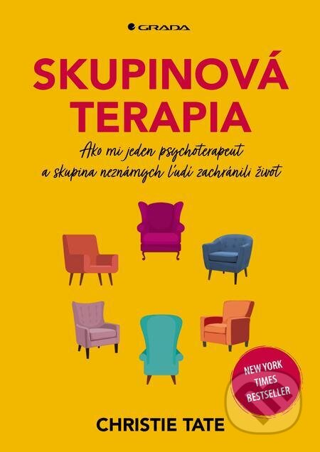 E-kniha: Skupinová terapia (Christie Tate). Grada, 2023 E-kniha: Skupinová terapia (Christie Tate). Grada, 2023