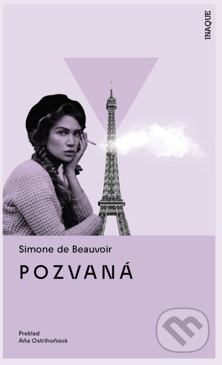 Kniha: Pozvaná (Simone de Beauvoir). Inaque, 2025 Kniha: Pozvaná (Simone de Beauvoir). Inaque, 2025