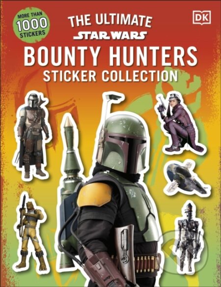 Kniha: Star Wars Bounty Hunters (Dorling Kindersley). Dorling Kindersley, 2023 Kniha: Star Wars Bounty Hunters (Dorling Kindersley). Dorling Kindersley, 2023