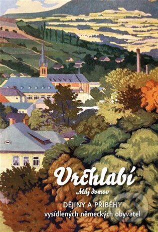Kniha: Vrchlabí - můj domov (Wolfgang Fink). Green Mango, 2023 Kniha: Vrchlabí - můj domov (Wolfgang Fink). Green Mango, 2023