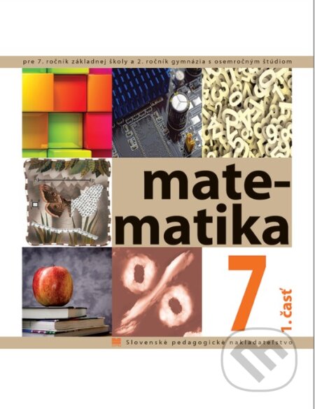Kniha: Matematika pre 7. ročník ZŠ, 1. časť (Ivan Teplička, Ondrej Šedivý a Soňa Čeretková). Slovenské pedagogické nakladateľstvo - Mladé letá, 2024 Kniha: Matematika pre 7. ročník ZŠ, 1. časť (Ivan Teplička, Ondrej Šedivý a Soňa Čeretková). Slovenské pedagogické nakladateľstvo - Mladé letá, 2024