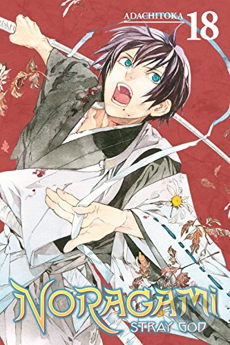 Kniha: Noragami Volume 18 (Adachitoka). Kodansha International, 2017 Kniha: Noragami Volume 18 (Adachitoka). Kodansha International, 2017