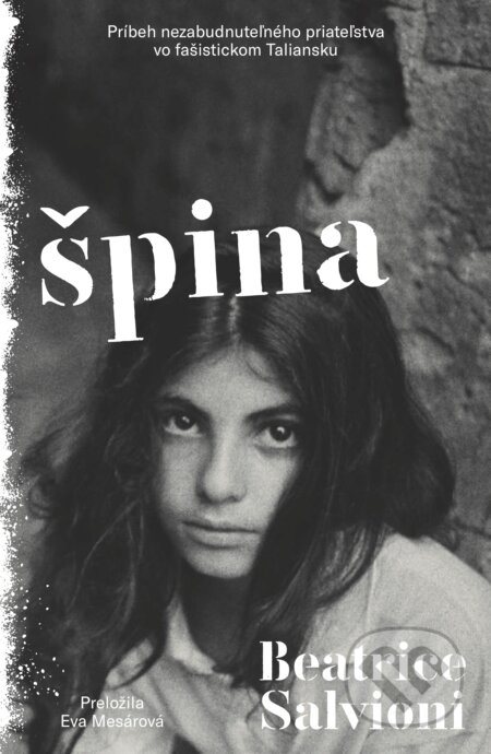 Kniha: Špina (Beatrice Salvioni). Literárna bašta, 2023 Kniha: Špina (Beatrice Salvioni). Literárna bašta, 2023