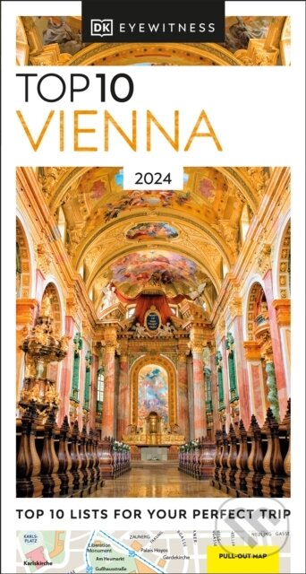 Kniha: Top 10 Vienna (Dorling Kindersley). Dorling Kindersley, 2023 Kniha: Top 10 Vienna (Dorling Kindersley). Dorling Kindersley, 2023
