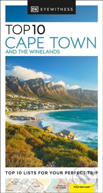 Kniha: Top 10 Cape Town and the Winelands (Dorling Kindersley). Dorling Kindersley, 2023 Kniha: Top 10 Cape Town and the Winelands (Dorling Kindersley). Dorling Kindersley, 2023