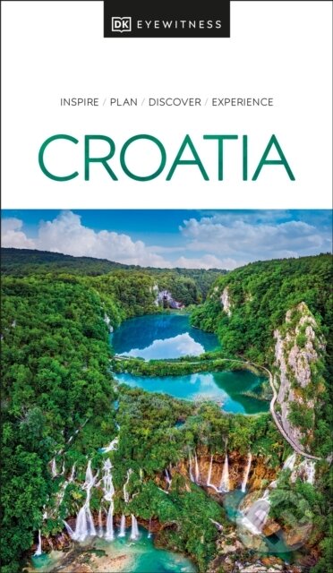 Kniha: Croatia (Dorling Kindersley). Dorling Kindersley, 2023 Kniha: Croatia (Dorling Kindersley). Dorling Kindersley, 2023