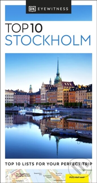 Kniha: Top 10 Stockholm (Dorling Kindersley). Dorling Kindersley, 2023 Kniha: Top 10 Stockholm (Dorling Kindersley). Dorling Kindersley, 2023