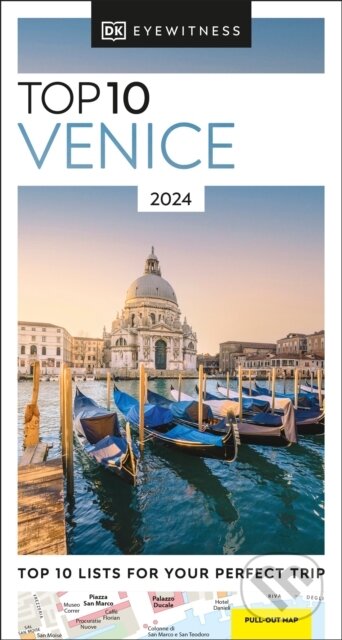 Kniha: Top 10 Venice (Dorling Kindersley). Dorling Kindersley, 2023 Kniha: Top 10 Venice (Dorling Kindersley). Dorling Kindersley, 2023