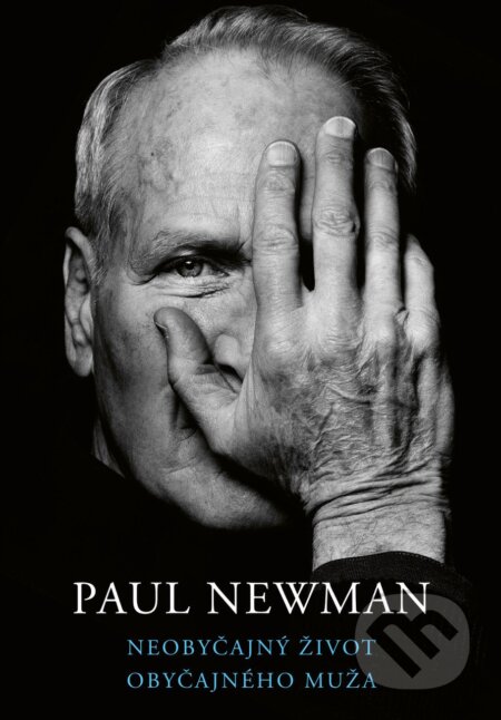 Kniha: Neobyčajný život obyčajného muža (Paul Newman). Cosmopolis, 2023 Kniha: Neobyčajný život obyčajného muža (Paul Newman). Cosmopolis, 2023