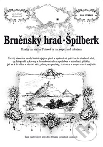 Kniha: Brněnský hrad a Špilberk (Rostislav Vojkovský). Putujme, 2023 Kniha: Brněnský hrad a Špilberk (Rostislav Vojkovský). Putujme, 2023