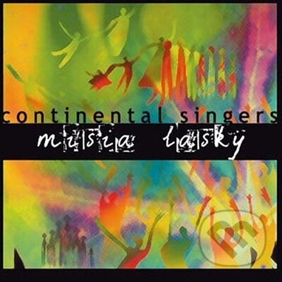 Hudobné CD: Continental Singers: Misia lásky (Continental Ministries Slovakia). Continental Ministries Slovakia Hudobné CD: Continental Singers: Misia lásky (Continental Ministries Slovakia). Continental Ministries Slovakia