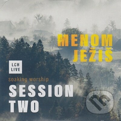 Hudební CD: Lámačské chvály: Menom Ježiš / Session Two (Tonada). Tonada Hudební CD: Lámačské chvály: Menom Ježiš / Session Two (Tonada). Tonada