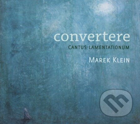 Marek Klein:  Convertere - Marek Klein, Hudobné albumy, 2019