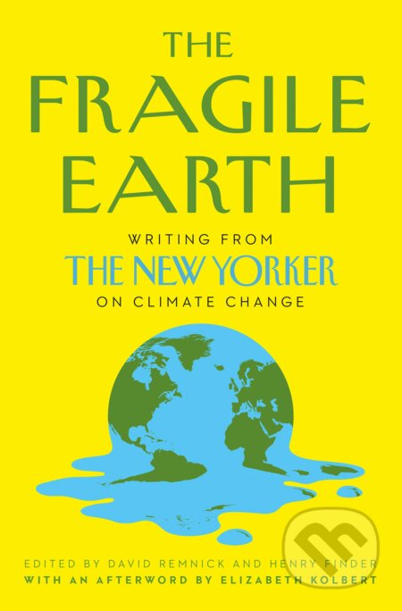 Kniha: The Fragile Earth (David Remnick). William Collins, 2023 Kniha: The Fragile Earth (David Remnick). William Collins, 2023