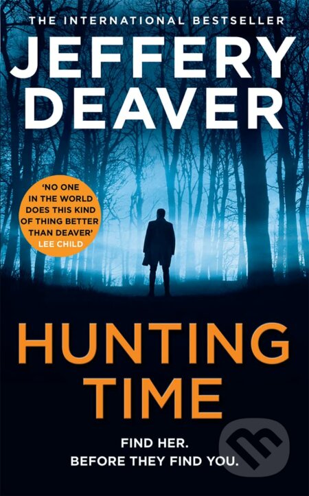 Kniha: Hunting Time (Jeffery Deaver). HarperCollins, 2023 Kniha: Hunting Time (Jeffery Deaver). HarperCollins, 2023