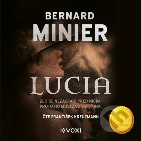 Audiokniha: Lucia (Bernard Minier). Voxi, 2023 Audiokniha: Lucia (Bernard Minier). Voxi, 2023
