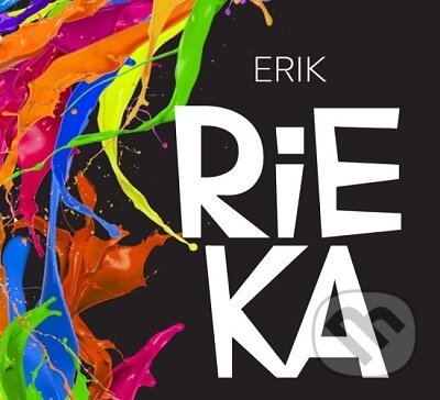 Hudobné CD: Erik: Rieka (Hudobné albumy). Hudobné albumy, 2022 Hudobné CD: Erik: Rieka (Hudobné albumy). Hudobné albumy, 2022