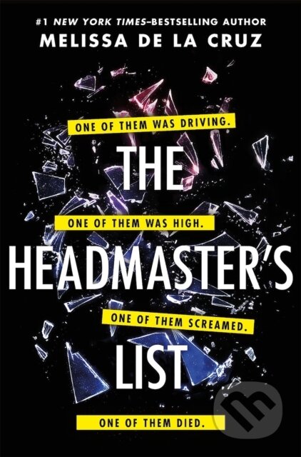 Kniha: The Headmaster's List (Melissa De La Cruz). Macmillan Children Books, 2023 Kniha: The Headmaster's List (Melissa De La Cruz). Macmillan Children Books, 2023