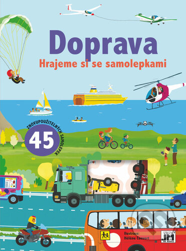 Kniha: Hrajeme si se samolepkami: Doprava (Jiří Models). Jiří Models, 2023 Kniha: Hrajeme si se samolepkami: Doprava (Jiří Models). Jiří Models, 2023