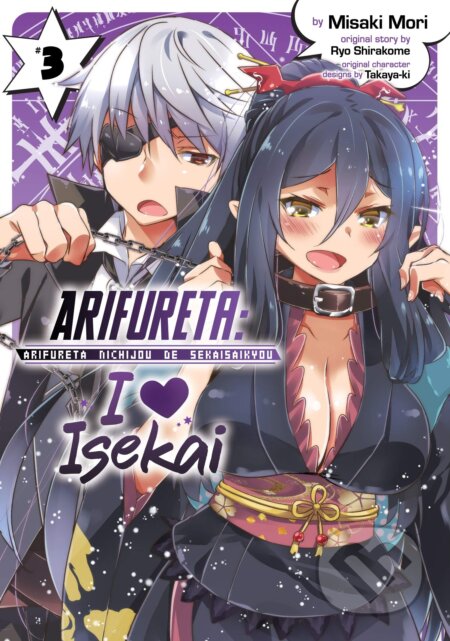 Kniha: Arifureta: I Heart Isekai 3 (Ryo Shirakome). Seven Seas, 2020 Kniha: Arifureta: I Heart Isekai 3 (Ryo Shirakome). Seven Seas, 2020