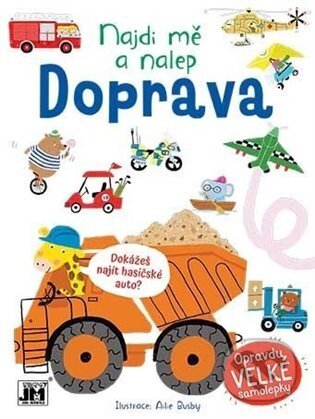 Kniha: Najdi mě a nalep - Doprava (Jiří Models). Jiří Models, 2023 Kniha: Najdi mě a nalep - Doprava (Jiří Models). Jiří Models, 2023