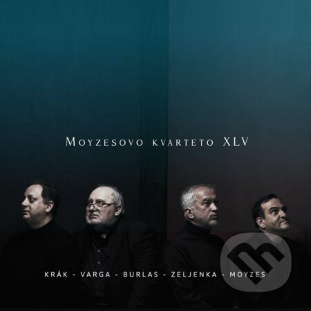 Hudobné CD: Moyzesovo kvarteto: XLV (Hudobné albumy). Hudobné albumy, 2021 Hudobné CD: Moyzesovo kvarteto: XLV (Hudobné albumy). Hudobné albumy, 2021